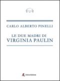 Le due madri di Virginia Paulin