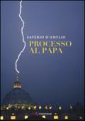 Processo al papa