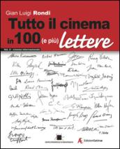 Tutto il cinema in 100 (e più) lettere. Ediz. multilingue: 2