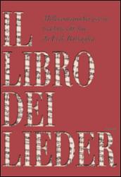 Il libro dei lieder. 1111 poesie tradotte off-line. Testo tedesco a fronte