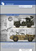 Le camionette del regio esercito. FIAT-SPA AS/37, SPA-VIBERTI AS/42, FIAT SPA AS/43, desertica 43, i reparti che le impiegarono. Ediz. illustrata
