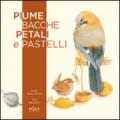 Piume bacche petali e pastelli