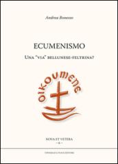 Ecumenismo. Una «via» bellunese-feltrina?