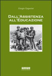 Dall'assistenza all'educazione