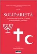 Solidarietà. Le confraternite ebraiche, cristiane e mussulmane a confronto