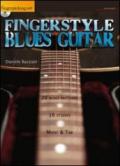 Fingerstyle Blues Guitar. Ediz. italiana e inglese. Con CD Audio