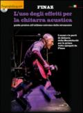 L'uso degli effetti per la chitarra acustica. Con DVD