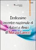 12° Incontro nazionale di autori e amici di Marzia Carocci