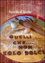 Quelli che... non solo dolci!