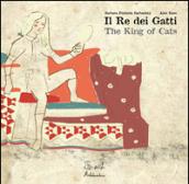 Il re dei gatti. Ediz. italiana e inglese