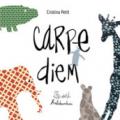 Carpe diem. Ediz. a colori