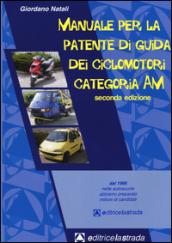 Manuale per la patente di guida dei ciclomotori categoria AM