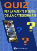 Quiz per la patente di guida della categoria AM