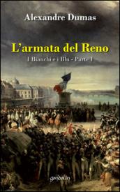 L'armata del Reno. I bianchi e i blu: 1