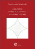 Esercizi di analisi matematica 1 e algebra lineare