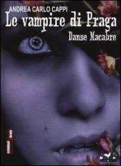 Le vampire di Praga. Danse macabre