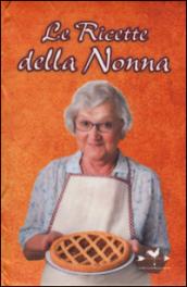 Le ricette della nonna