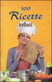 100 ricette veloci