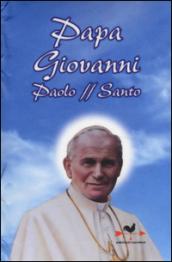 Papa Giovanni Paolo II santo