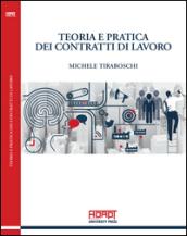 Teoria e pratica dei contratti di lavoro