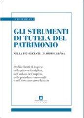 Gli strumenti di tutela del patrimonio nella più recente giurisprudenza