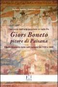 Giors Boneto pitore di Paisana. I percorsi dell'arte popolare in valle Po. Con cartina. Ediz. multilingue