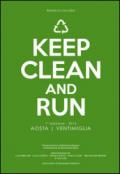 Keep clean and run. 1ª edizione 2015 Aosta-Ventimiglia