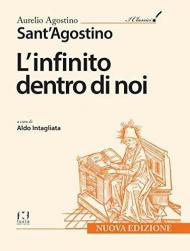 Sant'Agostino. L'infinito dentro di noi