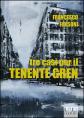 Tre casi per il tenente Gren