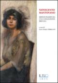 Novecento mantovano. Dipinti inediti da una collezione privata. Catalogo della mostra (Mantova, 17 aprile-19 giugno 2016)