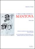 La prima guerra mondiale a Mantova 1914-1918. Opere di assistenza del comune e dei cittadini. Dal «neutralismo e interventismo» alla mobilitazione del fronte interno