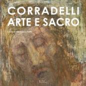 Corradelli. Arte e sacro. Ediz. illustrata