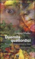 Lingua madre Duemilaquattordici. Racconti di donne straniere in Italia