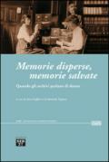 Memorie disperse memorie salvate. Quando gli archivi parlano di donne