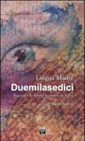 Lingua madre Duemilasedici. Racconti di donne straniere in Italia