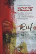 Da «Der Ruf» al Gruppo 47. La politica americana di denazificazione e gli intellettuali tedeschi del dopoguerra