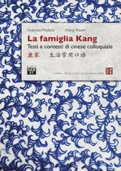 La famiglia Kang. Testi e contesti di cinese colloquiale