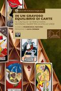 Un gravoso equilibrio di carte. «Il castello» di Franz Kafka secondo i burattini di Otello Sarzi