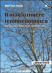 Il magazziniere fenomenologico