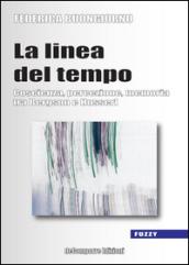 La linea del tempo. Coscienza, percezione, memoria tra Bergson e Husserl