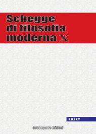 Schegge di filosofia moderna: 10