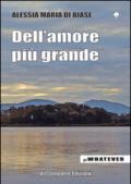 Dell'amore più grande