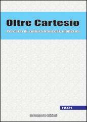 Oltre Cartesio