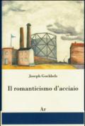 Il romanticismo d'acciaio