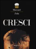 Cresci. Ediz. italiana e inglese