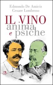 Il vino. Anima e psiche