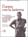 L'uomo con la lanterna. L'avventura straordinaria di Giuseppe Tanferri, Paride