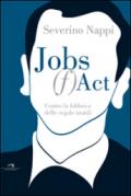 Jobs (f)act. Contro la fabbrica delle idee inutili