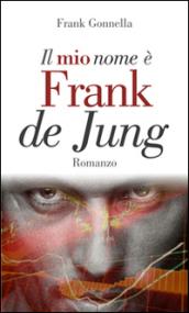 Il mio nome è Frank de Jung