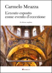 L'evento esposto come evento d'eccezione. Materiali per un pensiero neocritico